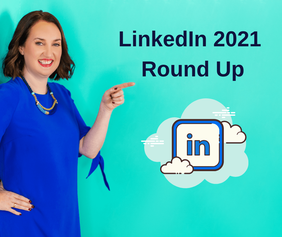 LinkedIn 2021 Round Up Blog